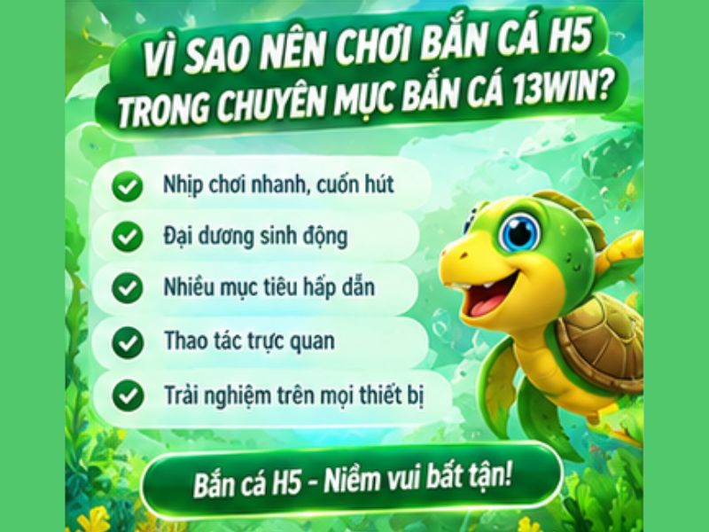 Khám Phá Bắn Cá H5 Trong Chuyên Mục Bắn Cá 13WIN