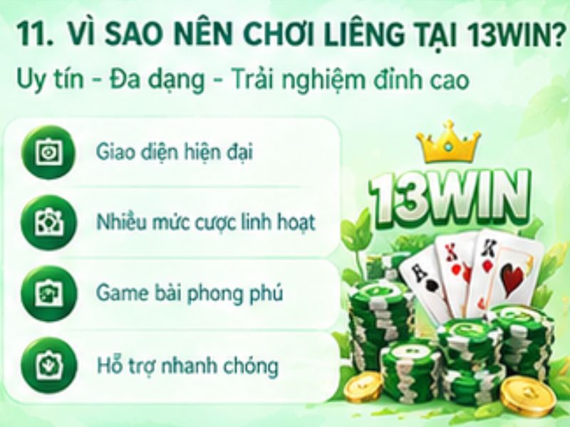 Vì sao nên khám phá Liêng tại Game bài 13WIN